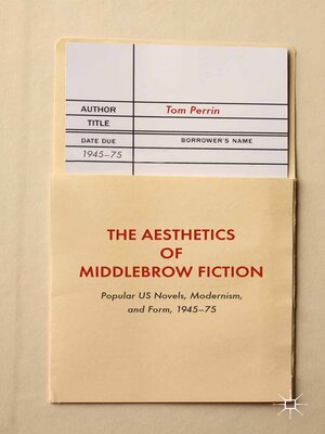 cover image of The Aesthetics of Middlebrow Fiction